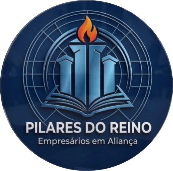 Pilares do Reino — Empresários em Aliança